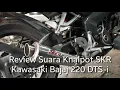 Download Lagu Review Suara Knalpot SKR Kawasaki Bajaj 220 DTS-i