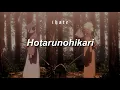 Download Lagu Ikimonogakari ; Hotarunohikari『ホタルノヒカリ』- subtitulado al español //lyrics || Naruto Shippuden Op. 5