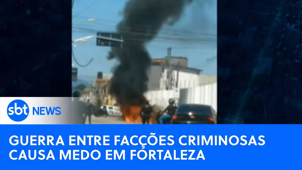 ???? SBT News na TV: Guerra entre facções criminosas instala terror em Fortaleza