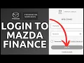 Mazda Finance Login How to Login Mazda Finance Account 2024