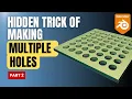 How to Make a Grid of Holes in Blender Fast