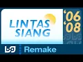 Lintas Siang (2006-2008) [remake]