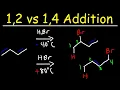 Kinetic vs Thermodynamic Product - 1 2 vs 1 4 Addition of HBr to 1 3
