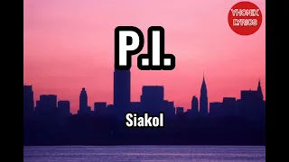 Download P.I. Lyrics - Siakol MP3