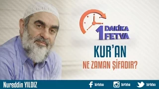 Kur'an Ne Zaman Şifadır?