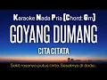 Download Lagu Goyang Dumang - Cita Citata Karaoke Male Key // Nada Pria (Chord Gm)