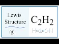 How to Draw the Lewis Dot Structure for C2H2 Acetylene Ethyne