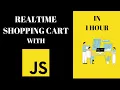 Create a real-time shopping cart with vanilla JavaScript