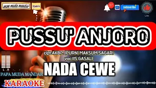 Download karaoke pussu anjoro Iis gasali,pussu anjoro karaoke,papa muda mandar MP3