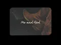 Josh Turner - Me And God (Official Lyric Video)