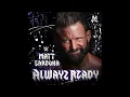 Lagu Matt Cardona - Alwayz Ready (Entrance Theme)