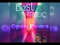 OPEN DOORS (New Version)  | BEST MUSIC