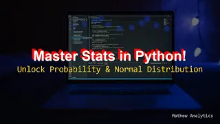 2 Probability and Normal Distribution in Python