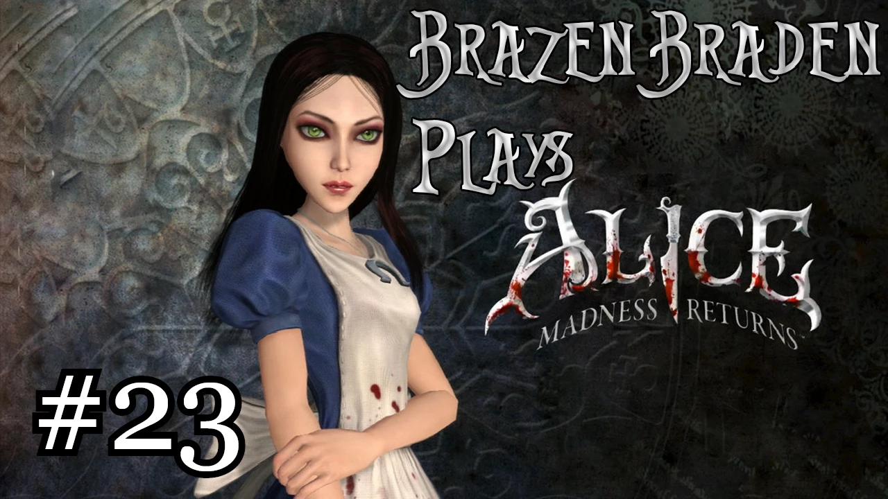23 "Hentai Dreams" | Alice: The Madness Returns