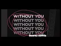 Download Lagu Scorey - Without You 639Hz