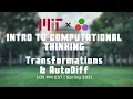 Transformations AutoDiff Lecture 3 MIT Computational Thinking Spring 2021