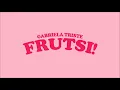 Gabriela Triste — Frutsi! (Audio Oficial)