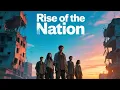 Rise Of The Nation | Video Music Lirik