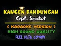Download Lagu Kangen Bandungan Karaoke || Cipt. Sentot || Karaoke Time
