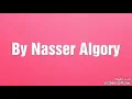Nasser Algory _ Allah Yehmeek