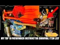 My Top 10 Pathfinder Instructor Survival Gear Items List Most Used and Relied Upon Survival Gear
