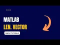 Matlab Length Vector