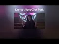 [THAISUB] Dance Alone - Zior Park