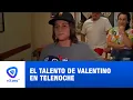 El talento de Valentino en Telenoche