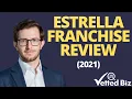 Estrella Franchise Review Vetted Biz