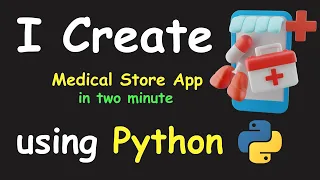 I CREATE MEDICAL STORE APP IN 2 MIN USING PYTHON LEARN PYTHON BY BUILDING SIMPLE PROJECTS