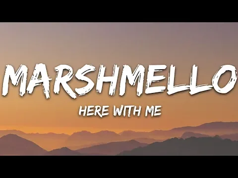 Download MP3 Marshmello, CHVRCHES - Here With Me (Lyrics)