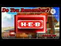 Do You Remember H-E-B Grocery Stores A Store History