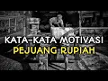 Download Lagu Kata-Kata Motivasi Pejuang Rupiah Agar Kamu Makin Semangat Mencari Rezeki