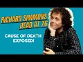 Richard Simmons Dead at 76 His Work Out Wife Kids Estimated Net Worth in 2024
