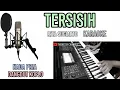 Download Lagu TERSISIH RITA SUGARTO KARAOKE DANGDUT KOPLO NADA PRIA