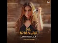 Dil Khanjar