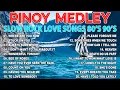 Download Lagu Best Nonstop Pinoy Medley 💽 Nonstop Slow Rock Medley 💦 Mga Lumang Tugtugin 80's 90's