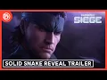 Rainbow Six Siege Solid Snake Reveal Trailer