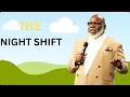 THE NIGHT SHIFT