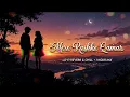 "Mere Rashke Qamar | Lofi Mix | Slowed + Reverb"🎧✨