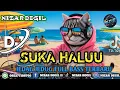 Lagu SUKA HALUU || JEDAG JEDUG FULL BASS TERBARU 🎧 REMIX 2025