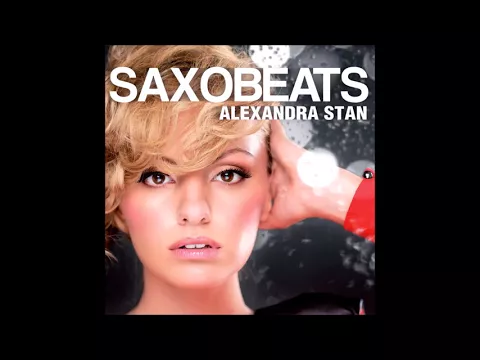 Download MP3 Alexandra Stan - Mr. Saxobeat (Radio Edit) [Audio]