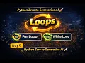 Loops in Python for loop while loop Explained Python Day 6