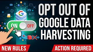 Google Changes Privacy Settings For AI Training - How To Opt Out Of Data Collection