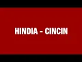 HINDIA - CINCIN | Lirik Lagu