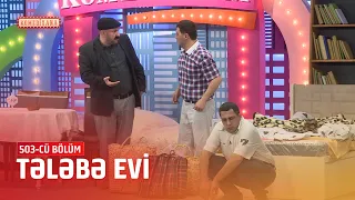 "Tələbə evi"  | Komedixana  503-cü bölümdən