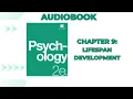 OpenStax Psychology 2e book - Chapter 9 Lifespan Development