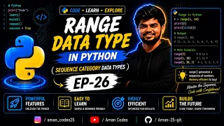 RANGE DATA TYPE IN PYTHON SEQUENCE CATEGORY DATA TYPES EP-26