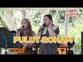 Download Lagu LIVE PESTA CAMPUR SARI - PULUT ROHAM feat MIRNA HARAHAP