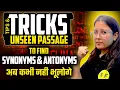 Tips Tricks Unseen Passage to find Synonyms Antonyms with Science and fun Deepika Maam